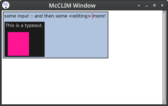Screenshot of input editing with typeout.